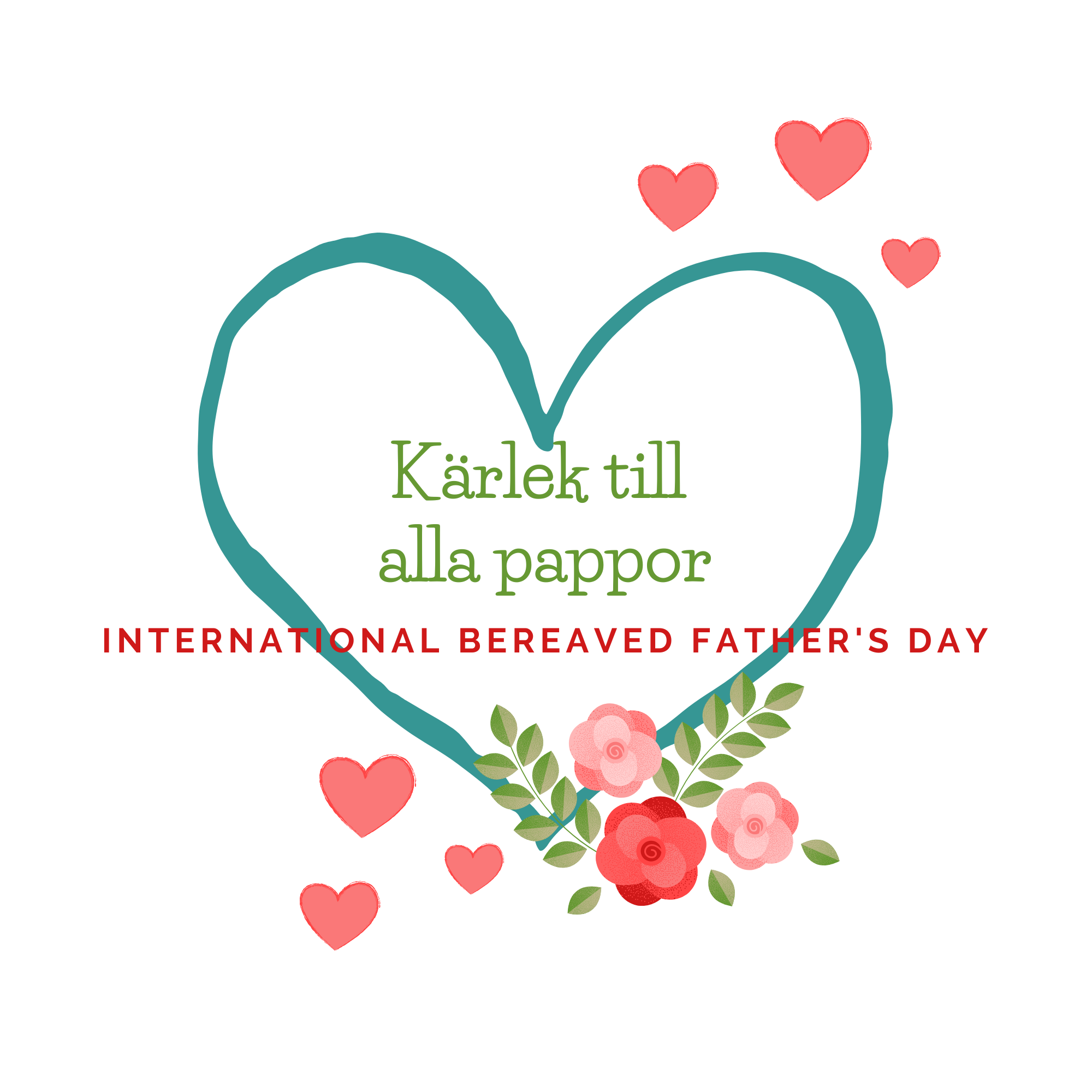 International Bereaved Father’s Day Spädbarnsfonden